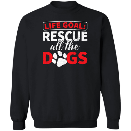 Life Goal - Sweatshirt.