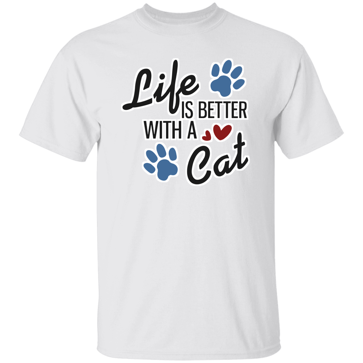 Life is Better with a Cat - T-Shirt Rescuers Club