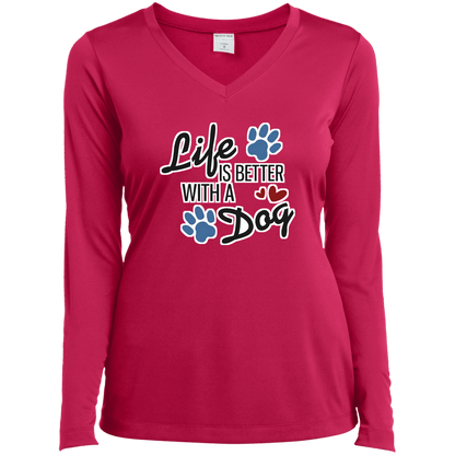 Life is Better with a Dog - Ladies Long Sleeve V-Neck.