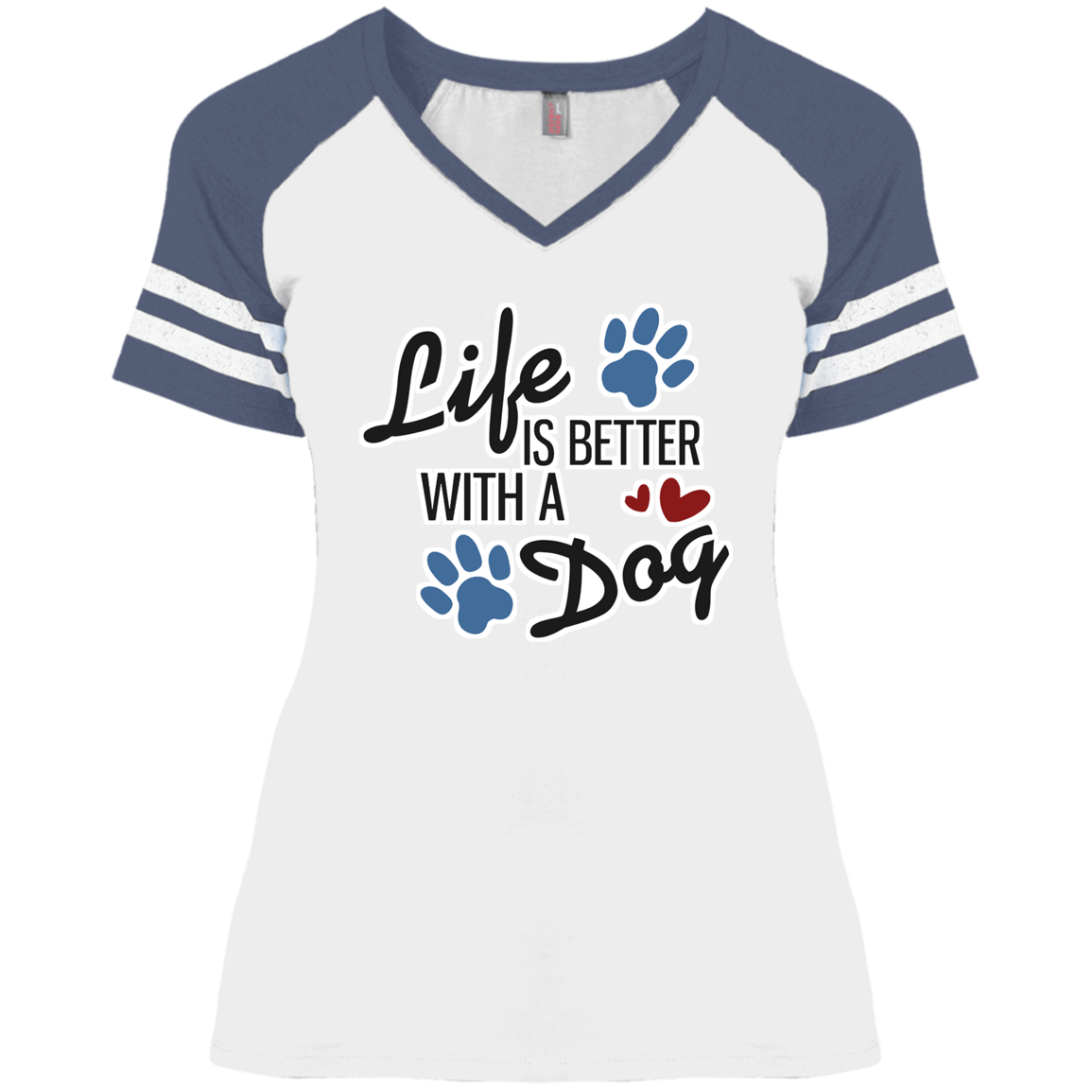 Life is Better with a Dog - Ladies Varsity V-Neck.