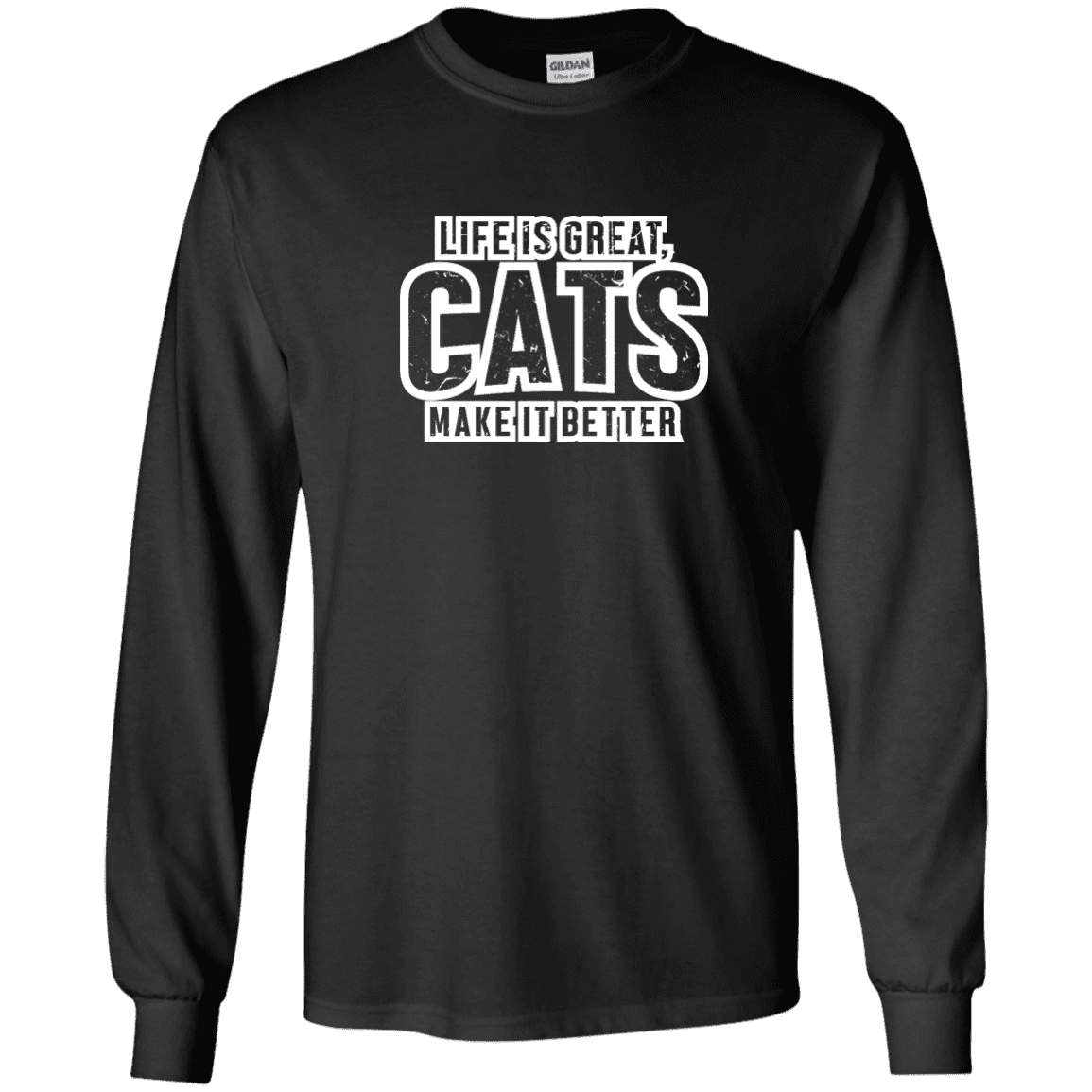 Life Is Great Cats - Long Sleeve T Shirt.