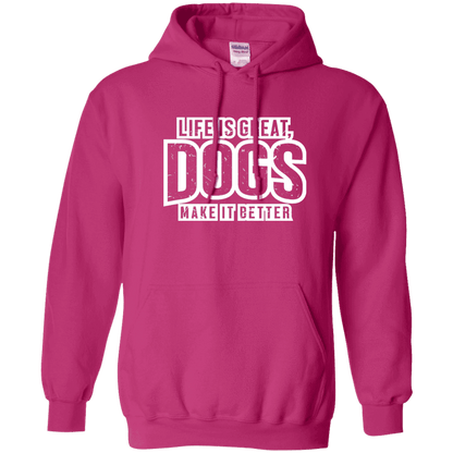 Life Is Great Dogs - Hoodie.