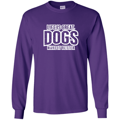 Life Is Great Dogs - Long Sleeve T Shirt.