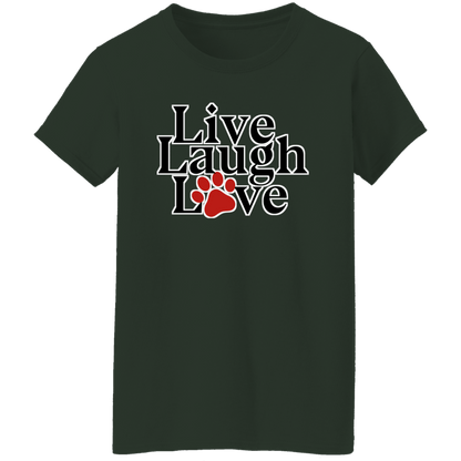 Live Laugh Love - Ladies T-Shirt.