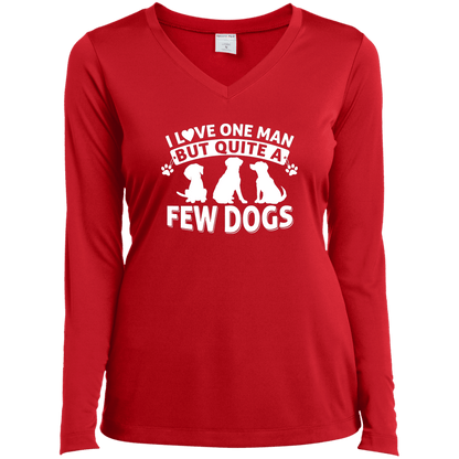 I Love One Man & A Few Dogs - Long Sleeve Ladies V Neck.