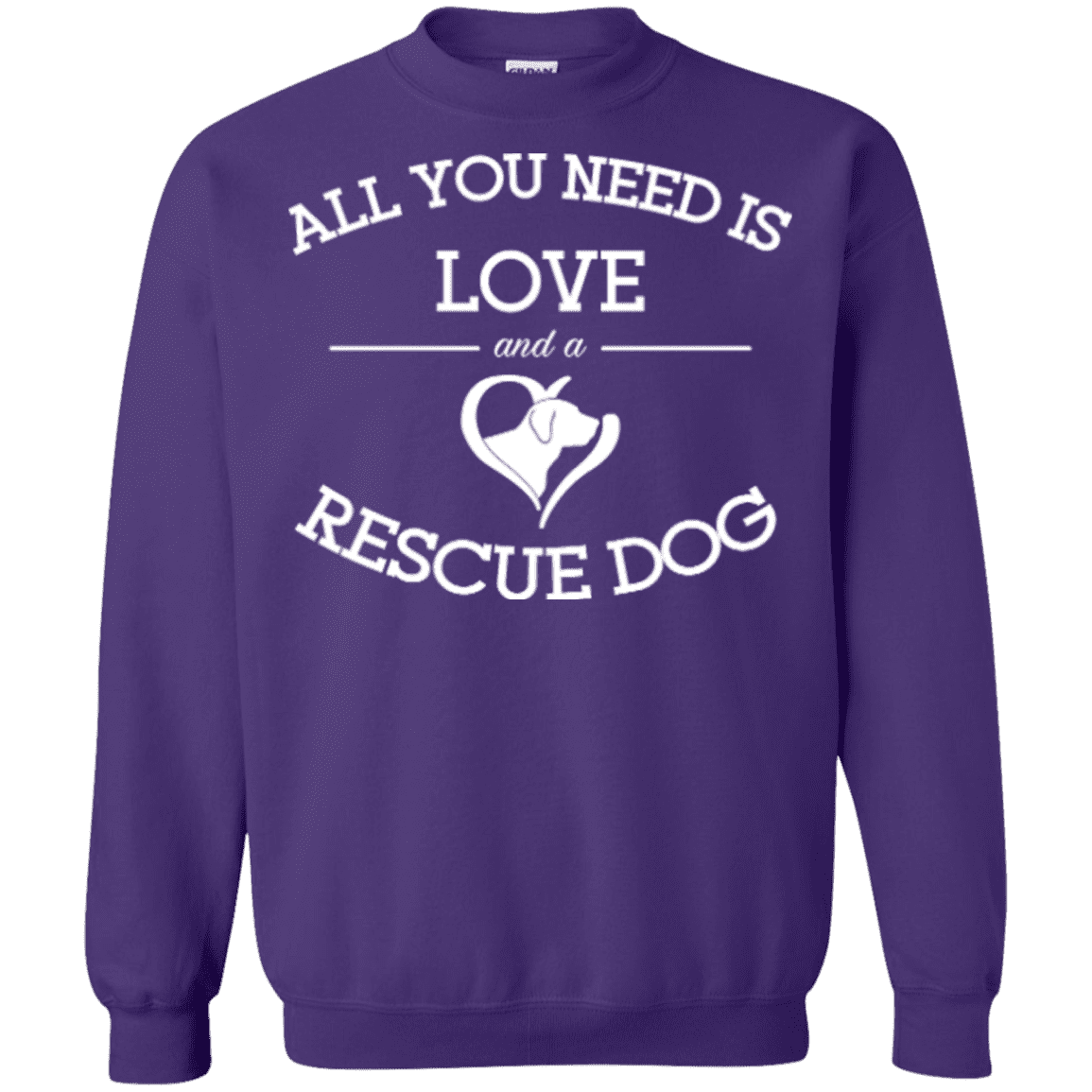 Love and a Rescue Dog - Sweatshirt.