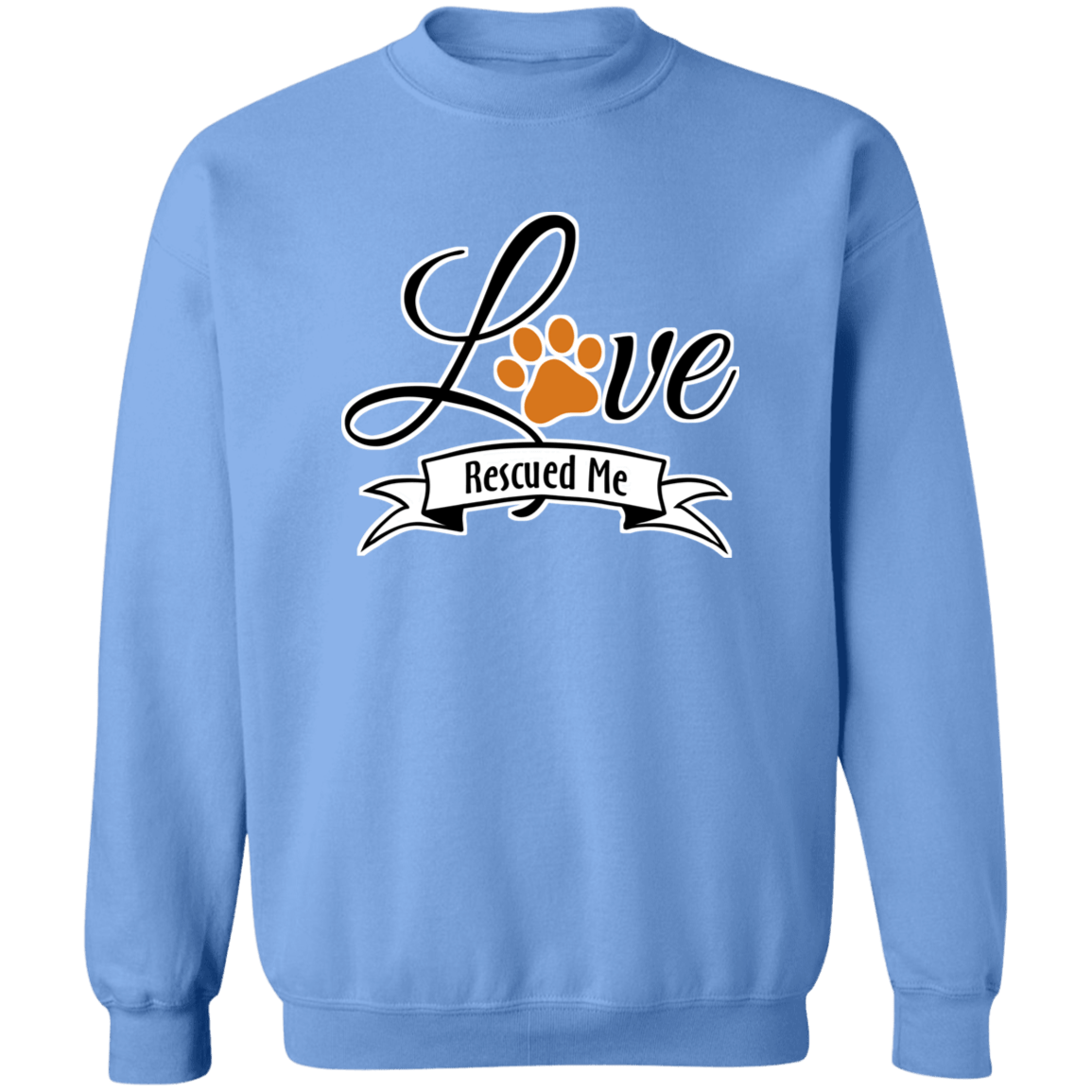 Love Rescued Me - Sweatshirt.