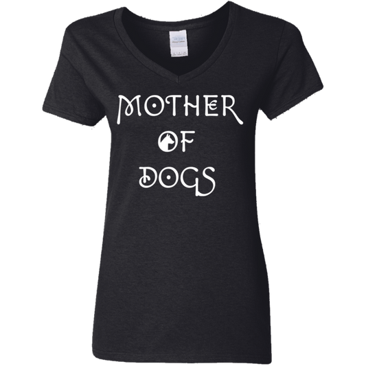 Mother Of Dogs  - Ladies V Neck.