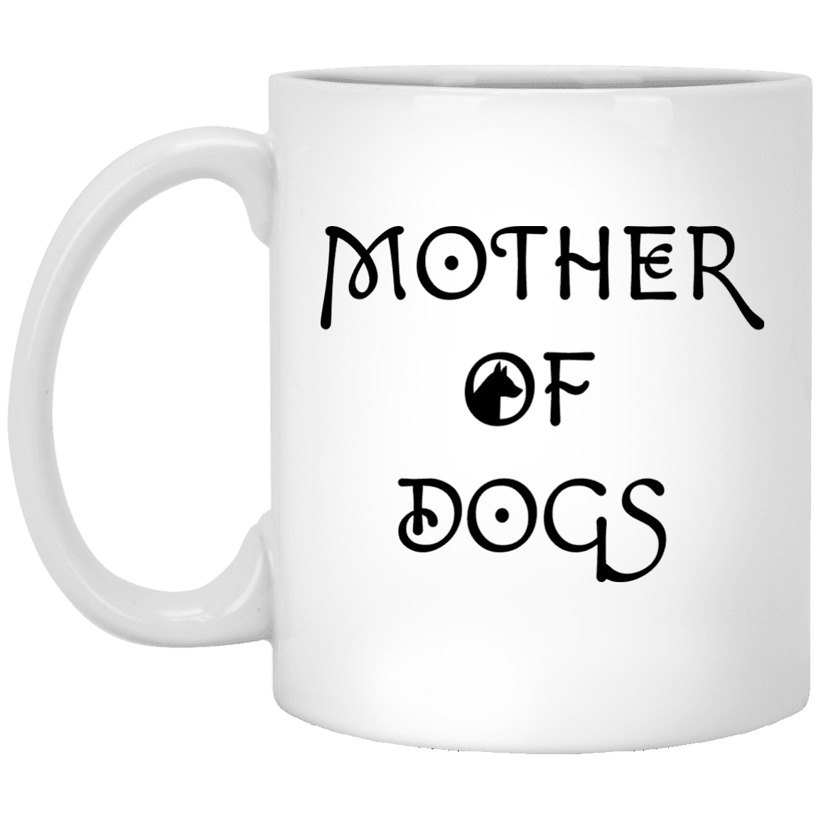 Mother Of Dogs - Mugs.