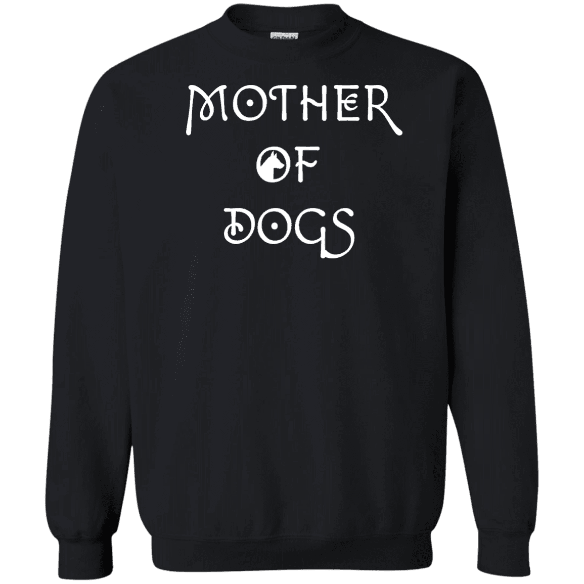Mother Of Dogs - Sweatshirt.