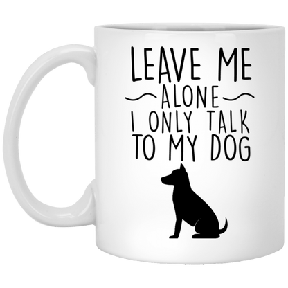 Leave Me Alone - Mugs.