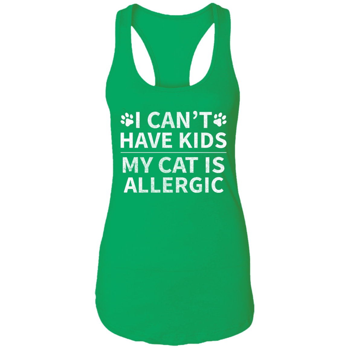 My Cat Is Allergic - Ladies Racer Back Tank.