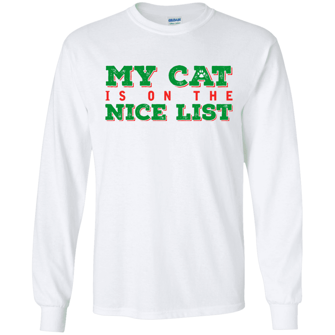 My Cat Is On The Nice List - White Long Sleeve T Shirt.