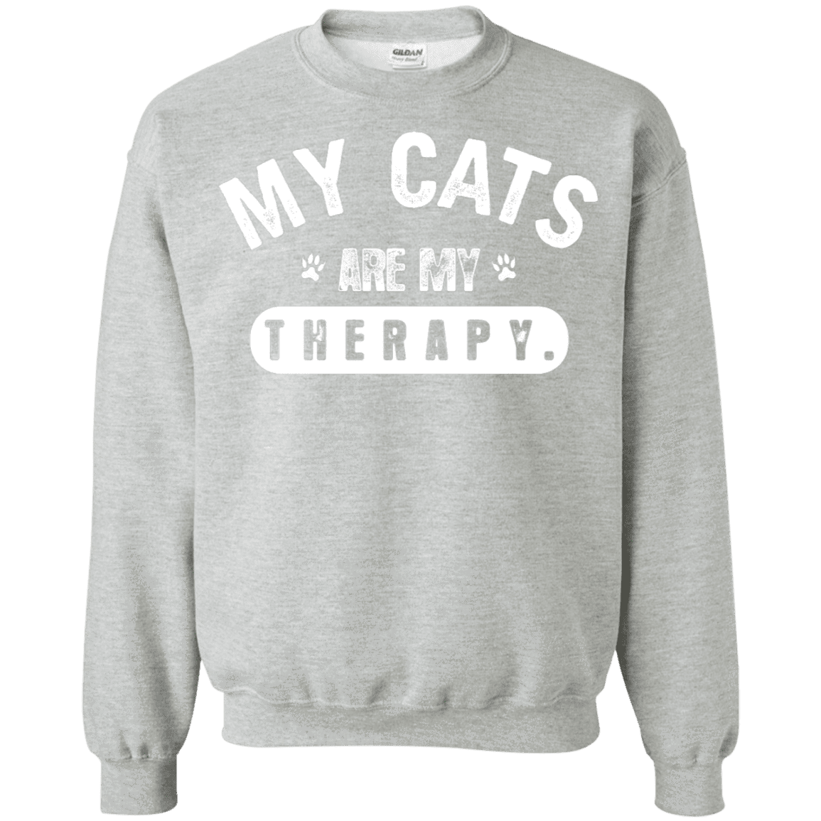 My Cats Are My Therapy - Sweatshirt.