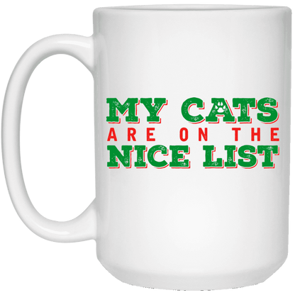 My Cats Are On The Nice List - Mugs.
