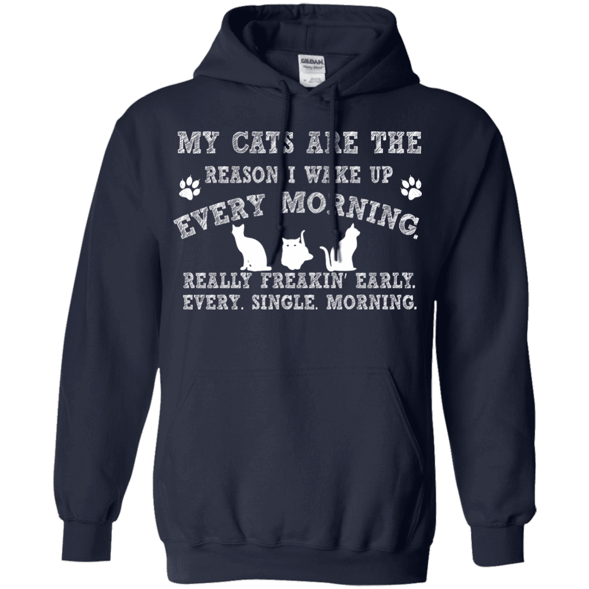 My Cats Are The Reason - Hoodie.
