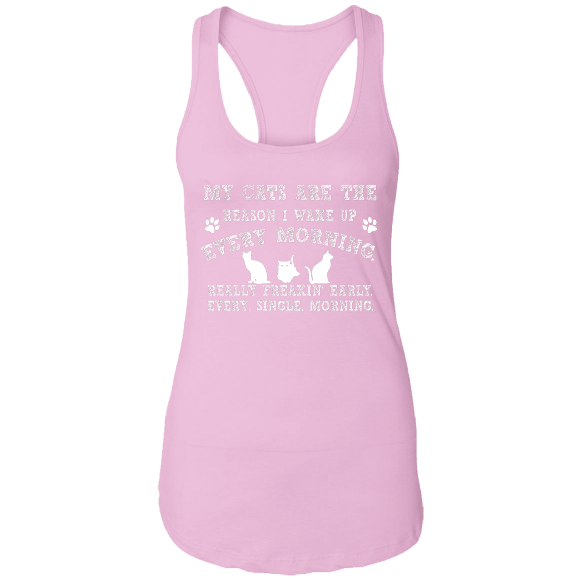 My Cats Are The Reason - Ladies Racer Back Tank.