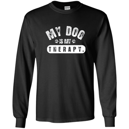 My Dog Is My Therapy - Long Sleeve T Shirt.