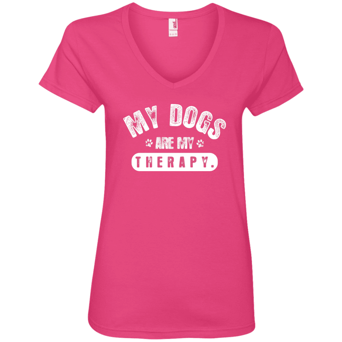 My Dogs Are My Therapy - Ladies V Neck.