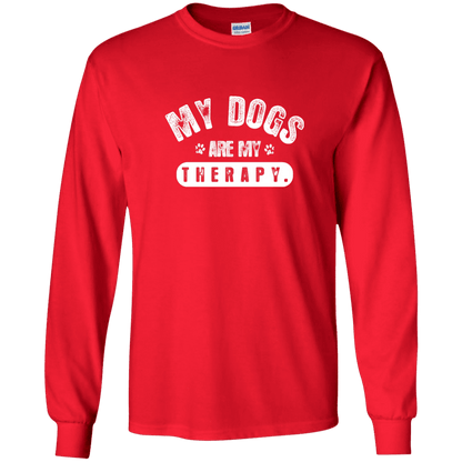 My Dogs Are My Therapy - Long Sleeve T Shirt.