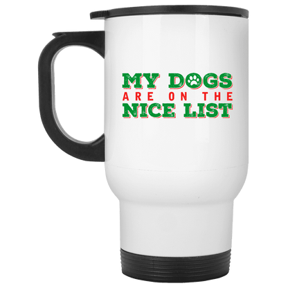 My Dogs Are On The Nice List - Mugs.