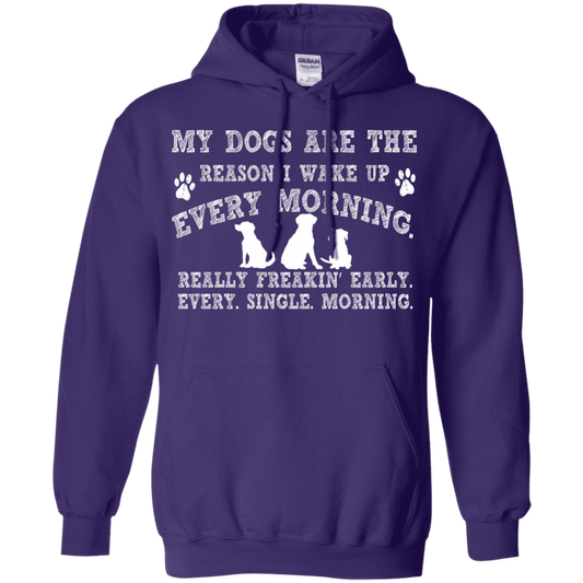 My Dogs Are The Reason - Hoodie.