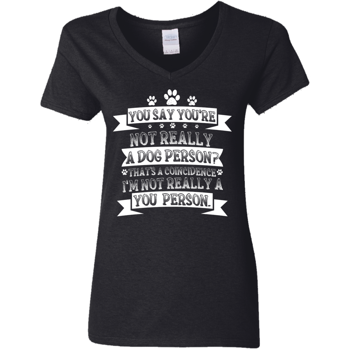 Not Really A You Person - Ladies V Neck.