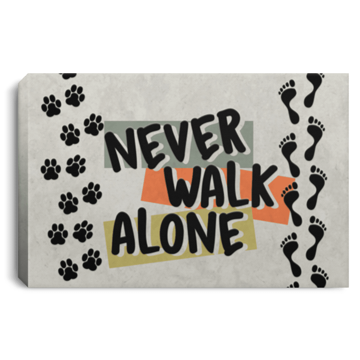 Never Walk Alone - Wall Canvas.