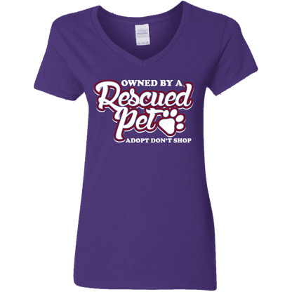 Owned By A Rescued Pet  - Ladies V Neck.