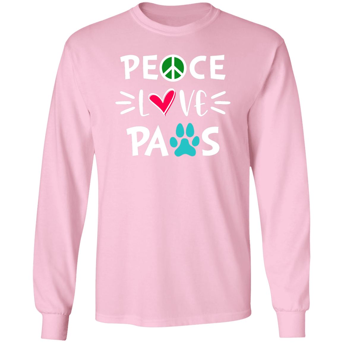 Peace Love Paws - Long Sleeve T Shirt.