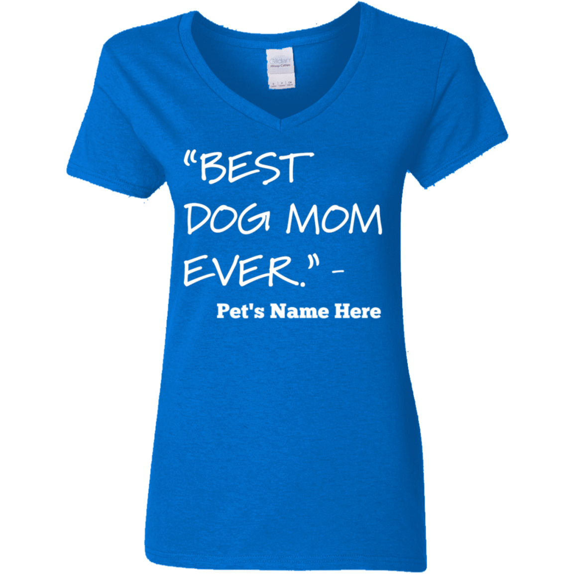 Personalized Best Dog Mom Ever - Ladies V Neck.
