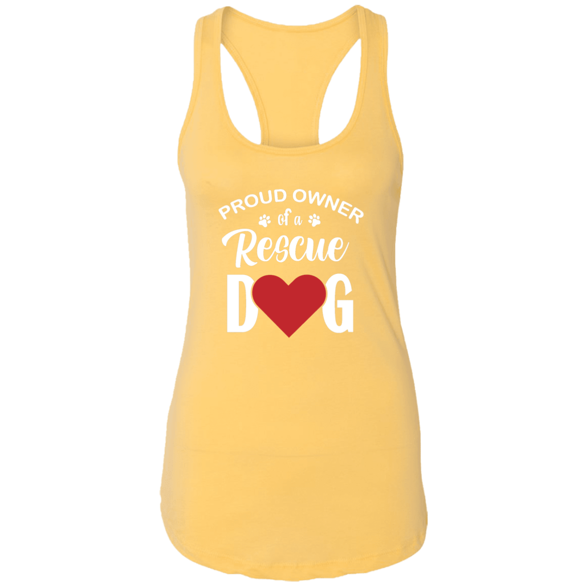 Proud Owner Of A Rescue Dog - Ladies Racer Back Tank.