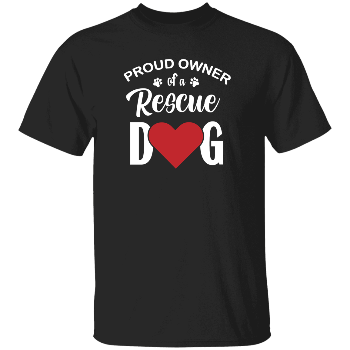 Proud Owner Of A Rescue Dog - T Shirt.