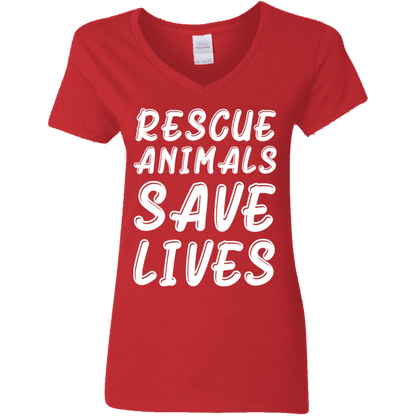 Rescue Animals Save Lives - Ladies V Neck.