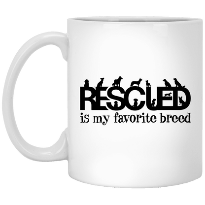Rescued Is My Favorite Breed - Mugs.