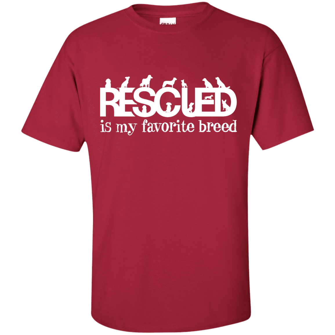Rescued Is My Favorite Breed - T Shirt.