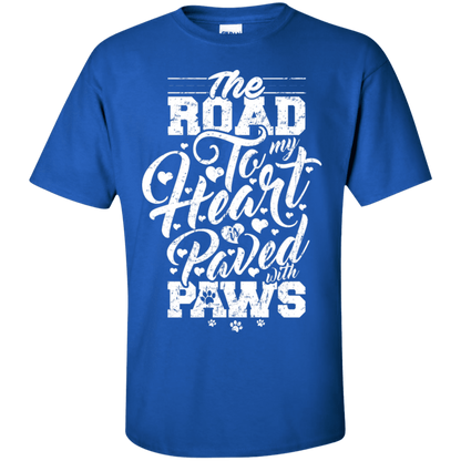 Road To My Heart Paved With Paws - T Shirt.