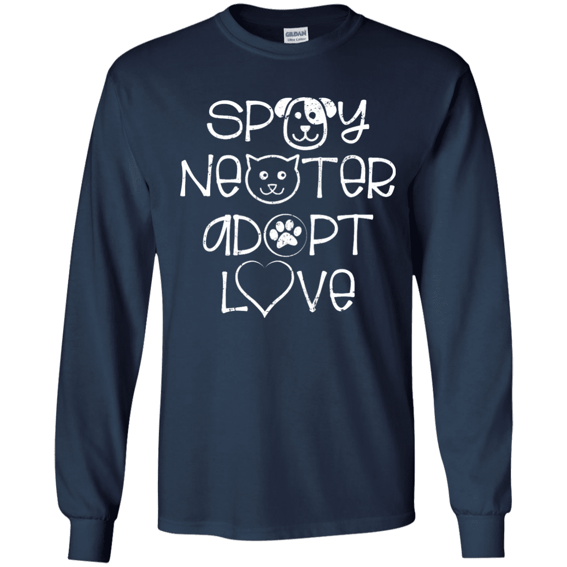 Spay Neuter Adopt Love - Long Sleeve T Shirt.