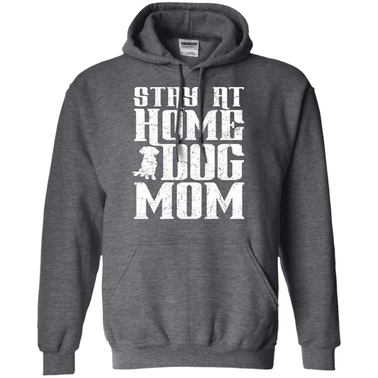 Stay At Home Dog Mom - Hoodie.