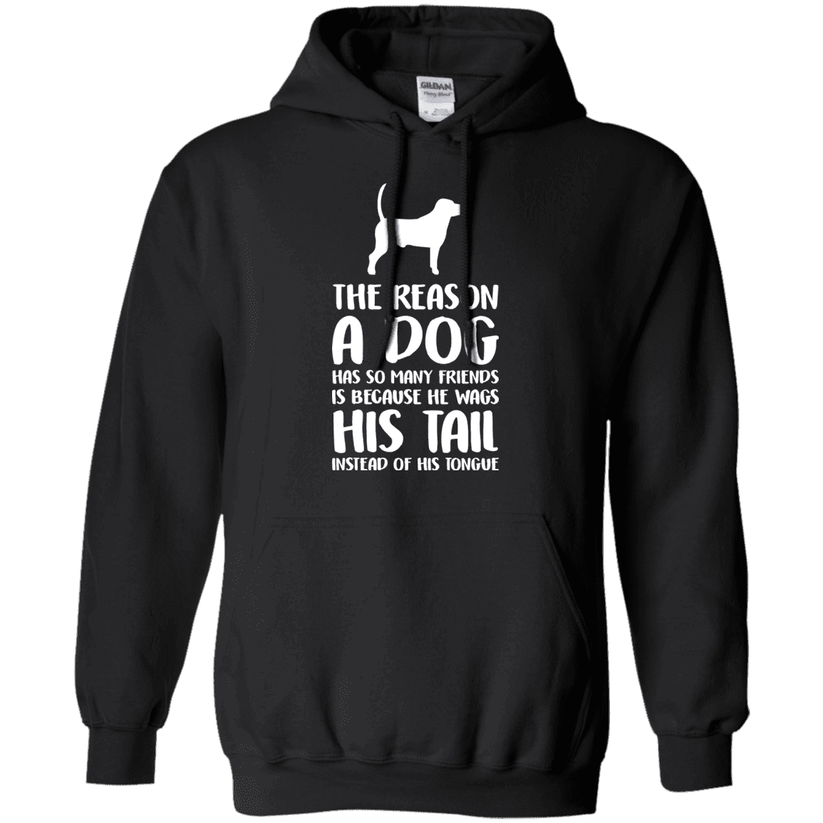 The Reason A Dog Has So Many Friends - Hoodie.