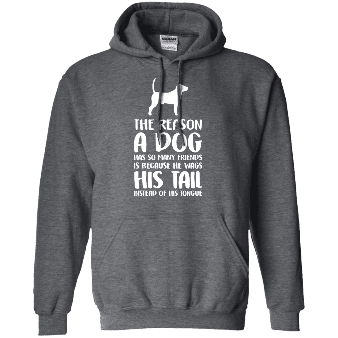 The Reason A Dog Has So Many Friends - Hoodie.