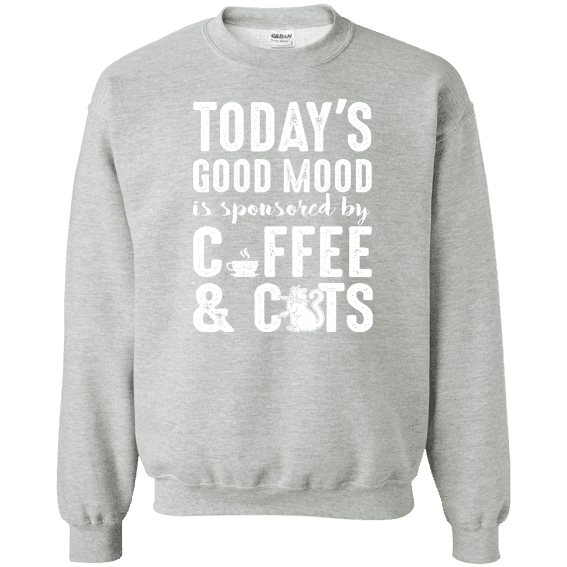 Today's Good Mood Coffee & Cats - Sweatshirt.