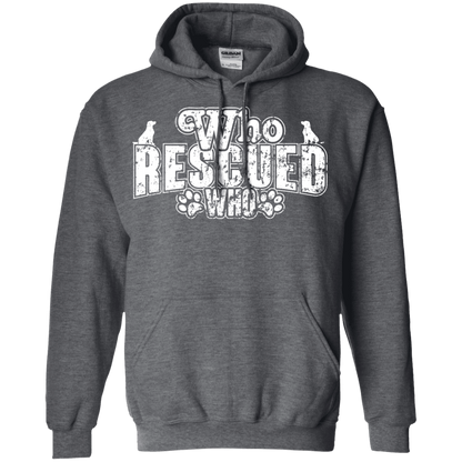 Who Rescued Who - Hoodie.