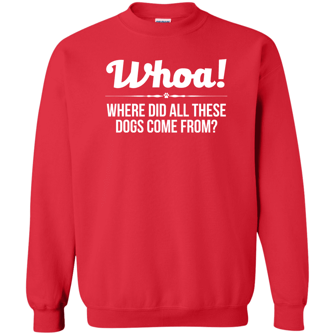 Whoa! - Sweatshirt.