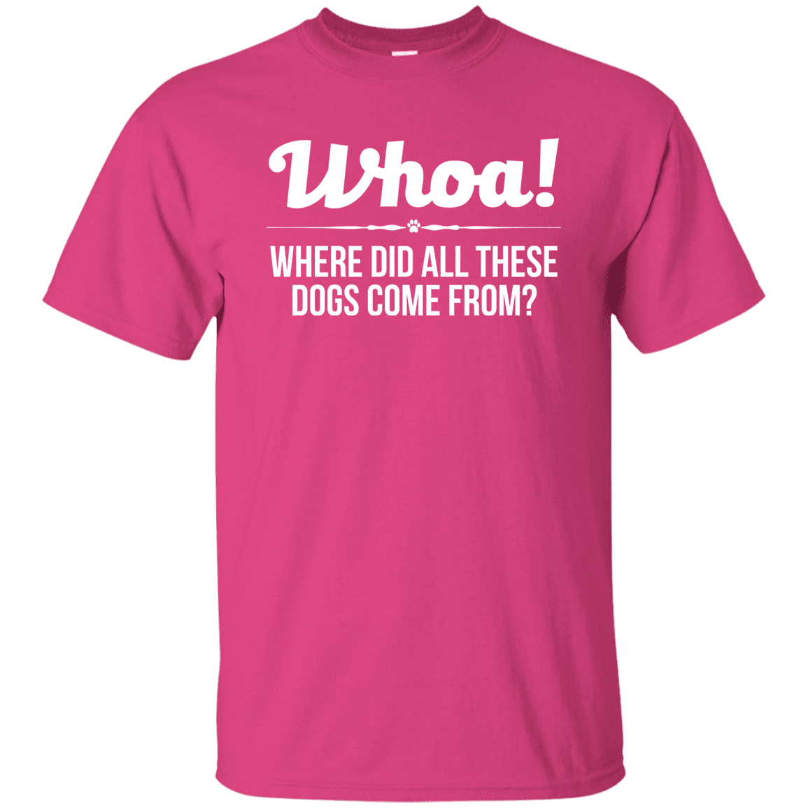 Whoa! - T Shirt.