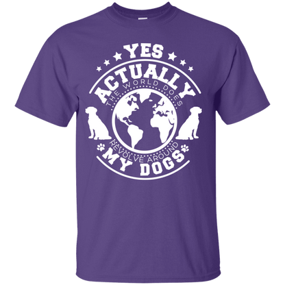 World Revolves Around My Dog - T Shirt.
