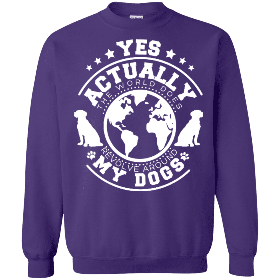 World Revolves Around My Dogs - Sweatshirt.