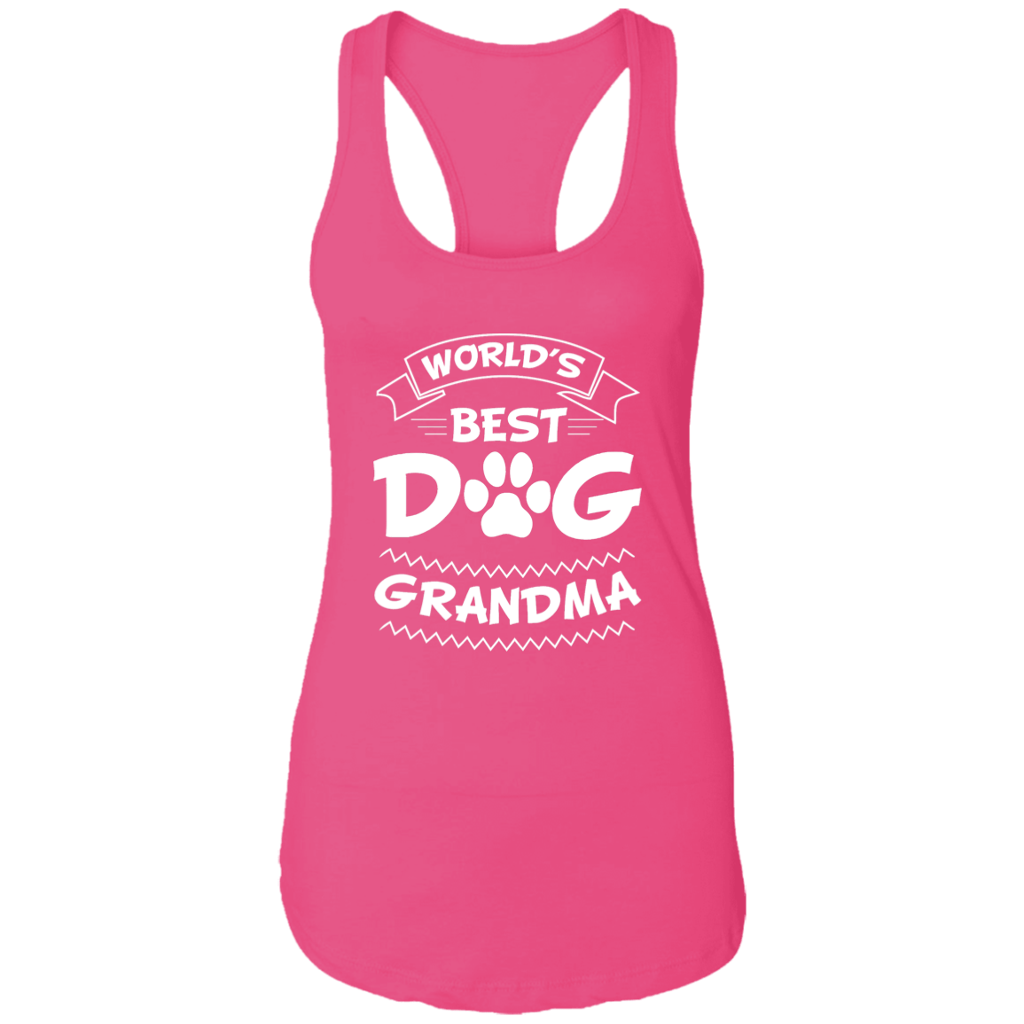 World's Best Dog Grandma - Ladies Racer Back Tank.