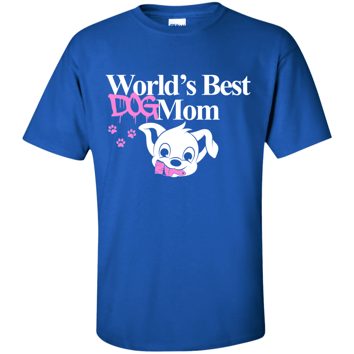 Worlds Best Dog Mom - T Shirt.