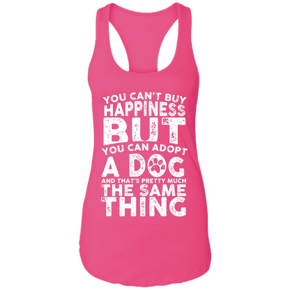 You Can't Buy Happiness - Ladies Racer Back Tank.